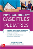 Case Files In Physical Therapy Pediatrics