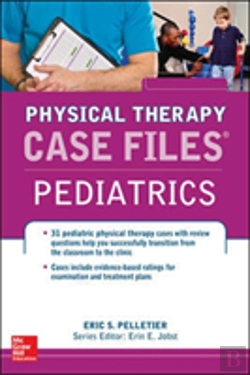 Bertrand.pt - Case Files In Physical Therapy Pediatrics