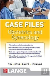 Case Files Obstetrics And Gynecology, Sixth Edition