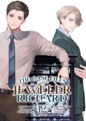 Case Files Of Jeweler Richard (Light Novel) Vol. 12
