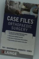 Case Files Orthopaedic Surgery