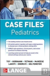 Case Files Pediatrics, Sixth Edition