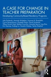 Case For Change In Teacher Preparation