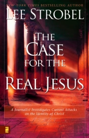 Case For The Real Jesus