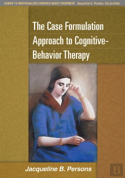 Bertrand.pt - Case Formulation Approach To Cognitive-Behavior Therapy