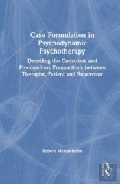 Case Formulation In Contemporary Psychotherapy