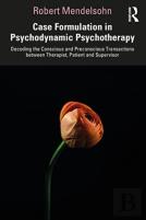 Case Formulation In Contemporary Psychotherapy