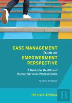 Case Management From An Empowerment Perspective