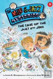 Case Of The July 4th Jinx (Book 5)
