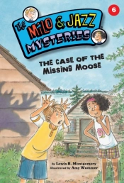 Case Of The Missing Moose (Book 6)