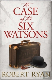 Case Of The Six Watsons