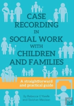 Bertrand.pt - Case Recording In Social Work With Children And Families