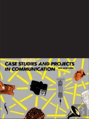 Case Studies And Projects In Communication