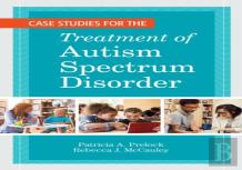 Case Studies For The Treatment Of Autism Spectrum Disorder