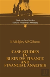 Case Studies In Business Finance And Financial Analysis