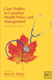 Case Studies In Canadian Health Policy And Management