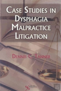 Bertrand.pt - Case Studies In Dysphagia Malpractice Litigation