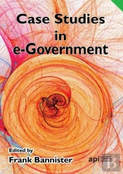 Case Studies In E-Government