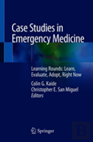 Case Studies In Emergency Medicine