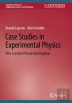 Case Studies In Experimental Physics