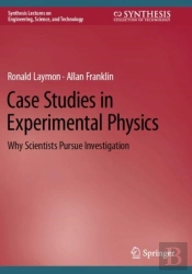 Case Studies In Experimental Physics