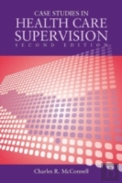 Case Studies In Health Care Supervision