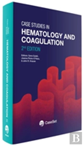 Case Studies In Hematology And Coagulation