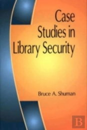 Case Studies In Library Security