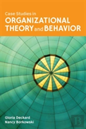 Case Studies In Organizational Behavior And Theory For Health Care