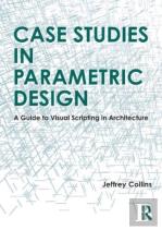 Case Studies In Parametric Design