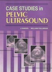 Case Studies In Pelvic Ultrasound