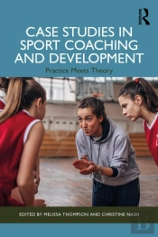 Case Studies In Sport Coaching And Development