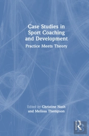 Case Studies In Sport Coaching And Development