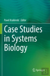 Case Studies In Systems Biology