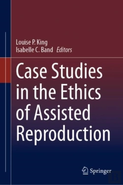 Bertrand.pt - Case Studies In The Ethics Of Assisted Reproduction