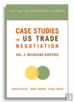 Bertrand.pt - Case Studies In Us Trade Negotiation Â€“ Resolving Disputes