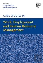 Case Studies In Work, Employment And Human Resource Management