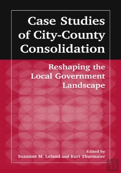 Bertrand.pt - Case Studies Of City-County Consolidation: Reshaping The Local Government Landscape