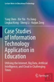 Case Studies Of Information Technology Application In Education