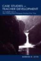 Case Studies Of Teacher Development