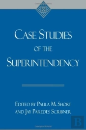 Case Studies Of The Superintendency