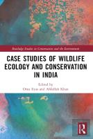 Case Studies Of Wildlife Ecology And Conservation In India