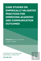 Case Studies On Empirically Validated Practices For Improving Academic And Communication Outcomes