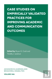 Case Studies On Empirically Validated Practices For Improving Academic And Communication Outcomes