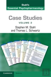 Case Studies: Stahl'S Essential Psychopharmacology: Volume 2
