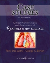 Case Studies To Accompany Clinical Manifestation And Assessment Of Respiratory Disease