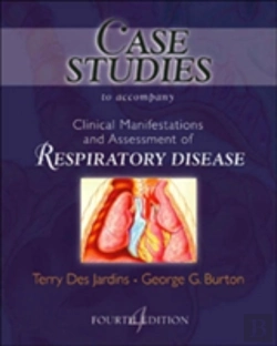 Bertrand.pt - Case Studies To Accompany Clinical Manifestation And Assessment Of Respiratory Disease