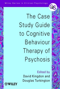Bertrand.pt - Case Study Guide To Cognitive Behaviour Therapy Of Psychosis