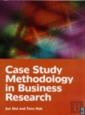 Case Study Methodology In Business Research