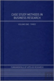 Case Study Methods In Business Research